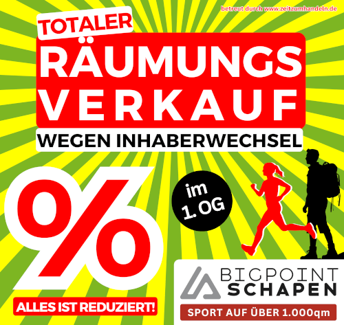 Räumungsverkauf bei BigPoint Schapen